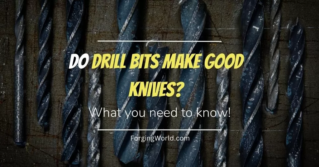do drill bits make good knives? 2