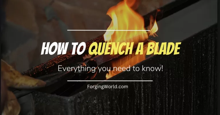 Read more about the article How to Heat Treat and Quench a Knife Blade: A Step-by-Step Guide