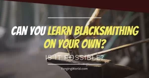 amateur blacksmith taking an online course