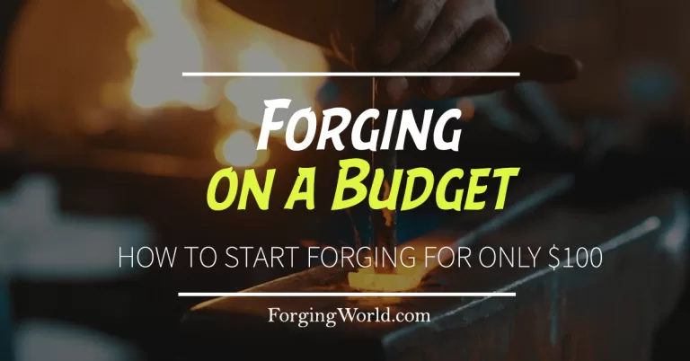 Read more about the article Forging on a Budget – How to Start Forging for Only $100