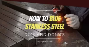 blacksmith trying to blue stainless steel